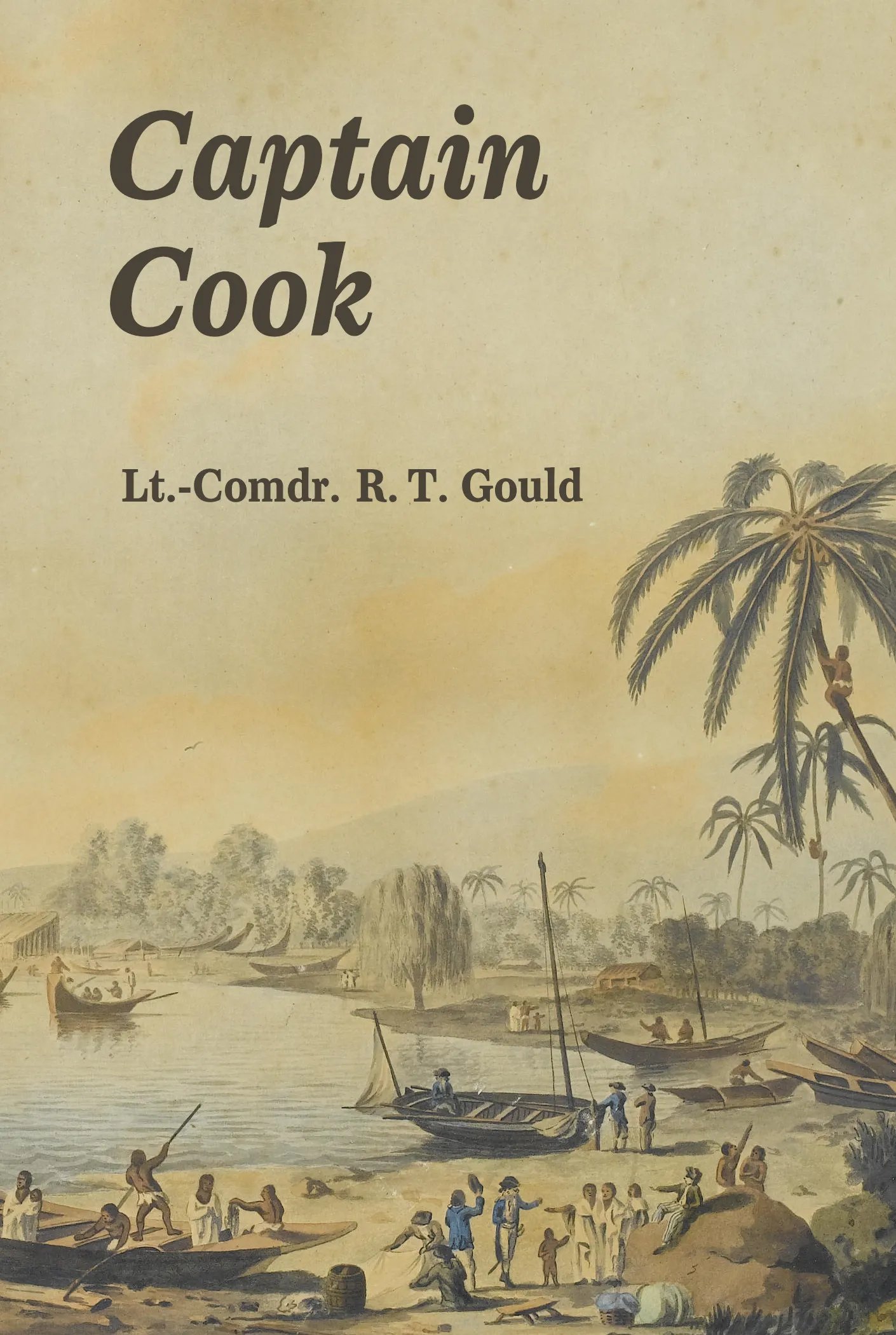 Cover of Captain Cook, a restored edition by Rupert T. Gould