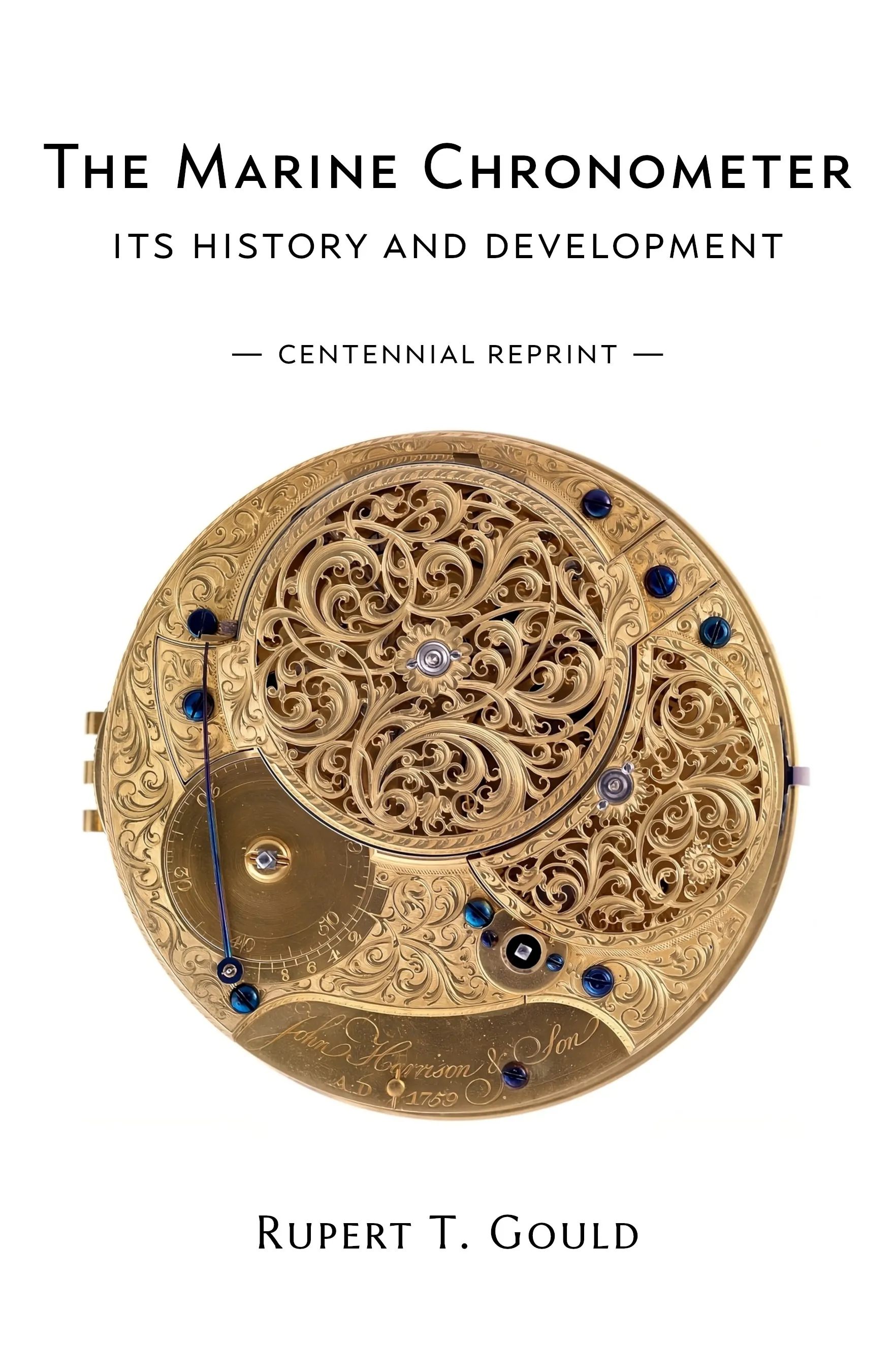 Cover of The Marine Chronometer: Its History and Development by Rupert T. Gould